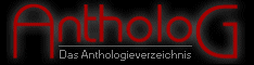 Antholog - Das Anthologieverzeichnis