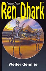 Ren Dhark Buch 30: Weiter denn je